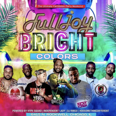 Fulljoy Bright Colors Chicago 1k Gaza X King D-ano 06.12.2021