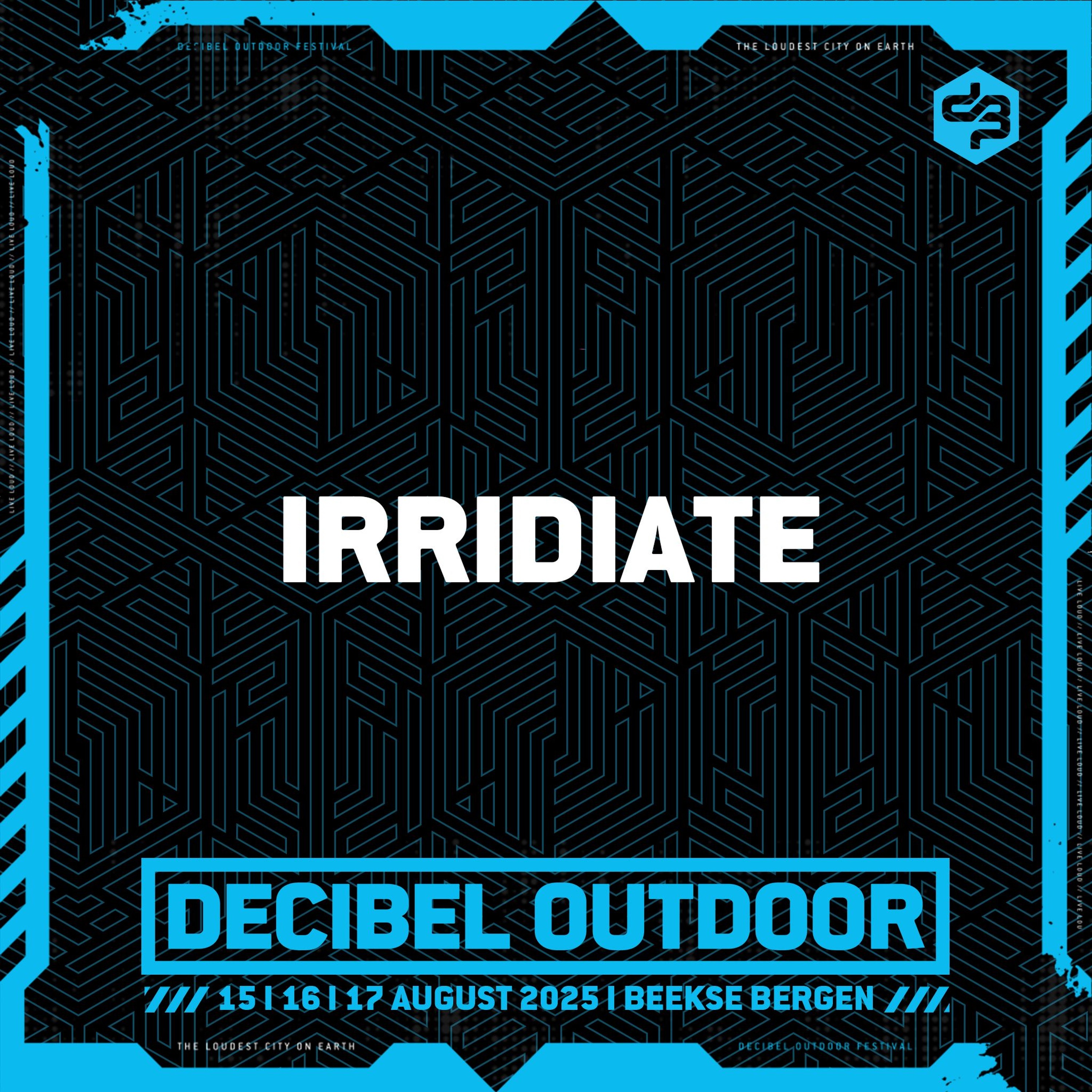 Irradiate | Decibel outdoor 2025 | Saturday | Uptempo episode artwork