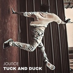 Tuck and Duck