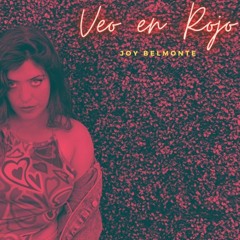 Veo En Rojo - Joy Belmonte