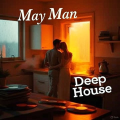 My Man - Deep House Session
