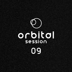 Orbital Session #09