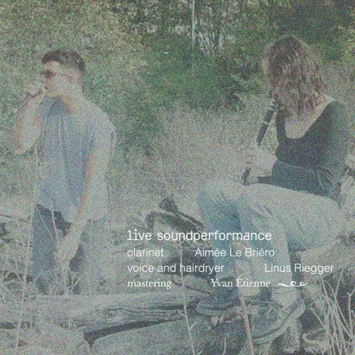 [Live] Aimée & Linus - clarinet x voice x hairdryer