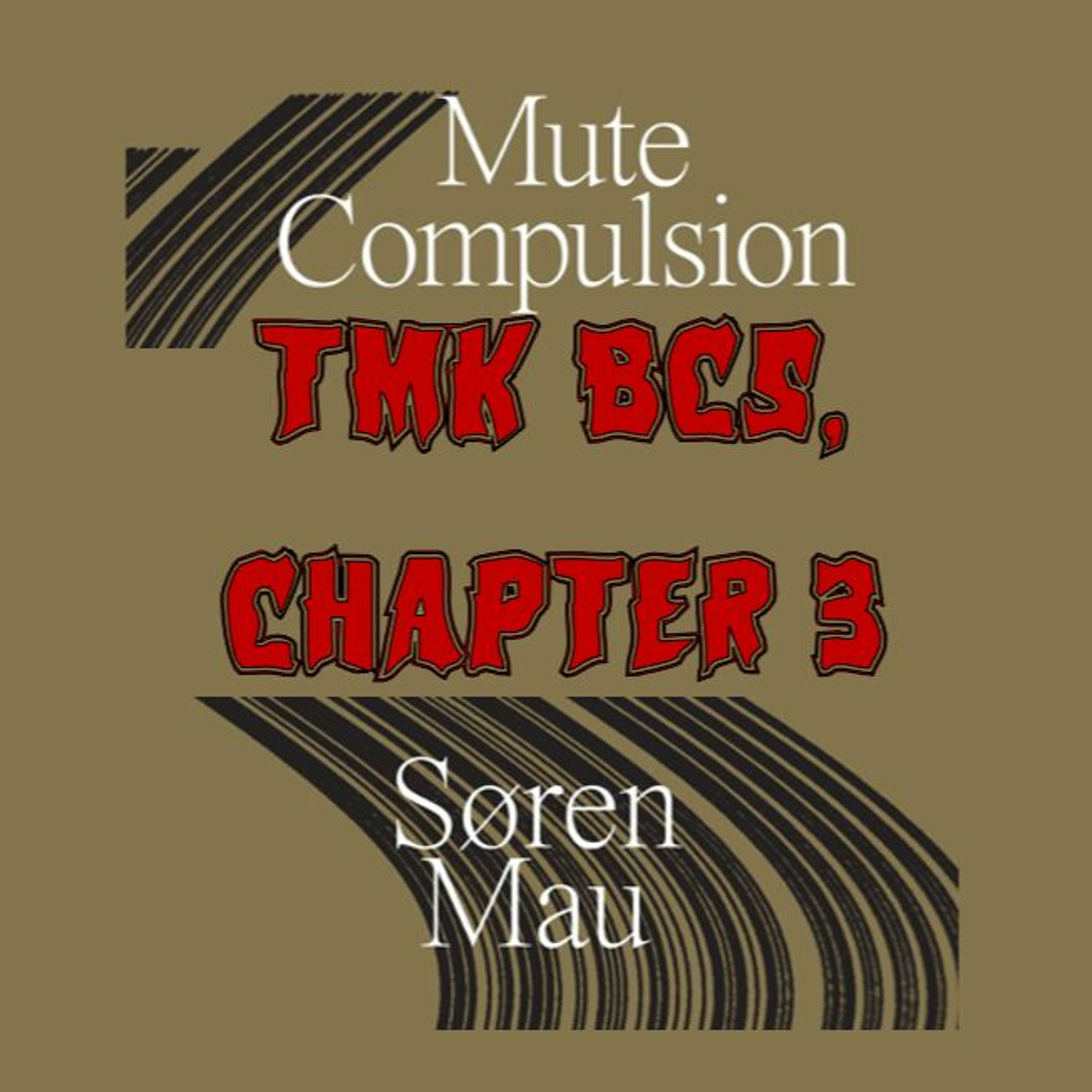 Preview – 285. TMK BC5: Mute Compulsion, Ch. 3