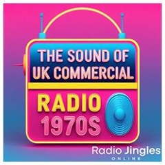 NEW: The Sound Of UK Commercial Radio - 1970s - Part 1