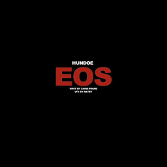 Hundoe - “EOS”