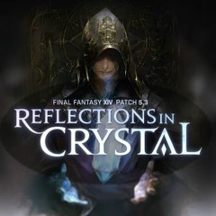 Reflections in Crystal Trial OST