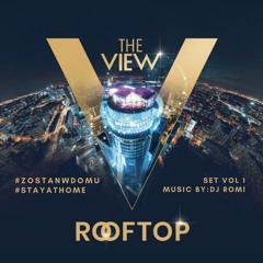 StayAtHome - The View Mixtape By DJ Romi