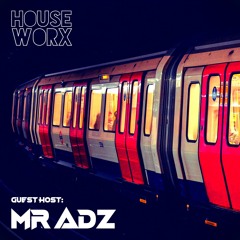 hOUSEwORX - Episode 494 - Mr Adz - D3EP Radio Network - 260724