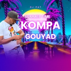 SUMMER TIME KOMPA GOUYAD MIX 2025