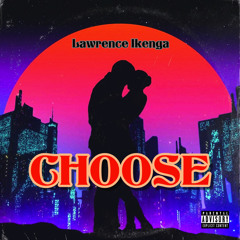 Choose
