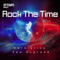 Raw_SuprazZ & Hardisticx - Rock The time