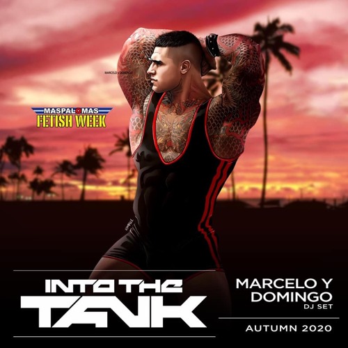 MASPALOMAS FETISH WEEK INTO THE TANK BY MARCELO Y DOMINGO