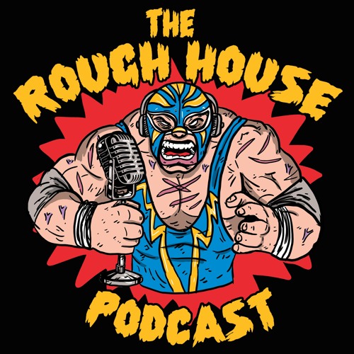 The Rough House 3.0 #237