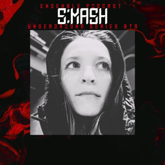 ENSEMBLE PODCAST - UNDERGROUND SERIES 097: s:mash