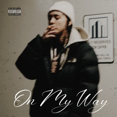 On My Way