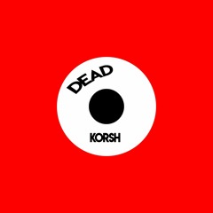 DEAD KORSH.mp3