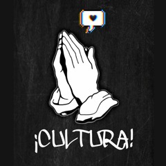 ¡CULTURA!