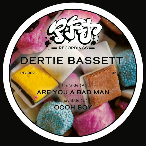 Dertie Basset - Are You A Bad Man