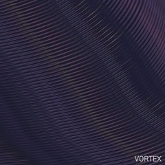 Vortex (Melodic Techno / Dub Techno)