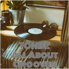 Tonbe - All About Grooves - Free Download