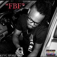 GLORILLA x KING MOEE "FBF (Fuck A Bℹ️tch 4 Free) ” (Freestyle) (Prod HITKIDD)