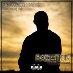Radiation featuring Young Hak (produced by Stu Bangas)