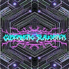 Cybernetic Slaughter - Alien Scum
