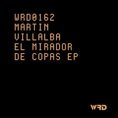 WRD0162 - Martin Villalba - Niño Jefe (Original Mix).