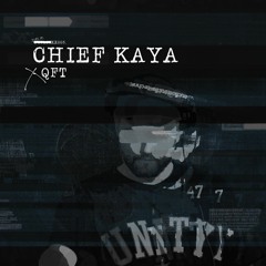 Chief Kaya - QFT [DUPLOC BLXCK TXPES 3.0]