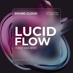 Introducing My First Mix #001