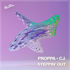 Proppa, CJ. - Steppin' Out [HP255]