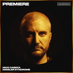 Premiere: Nico Cabeza - Kessler Syndrome [Le Club]