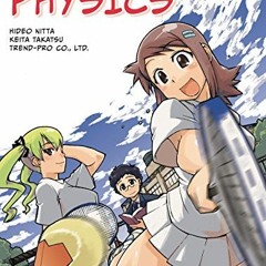 VIEW [EBOOK EPUB KINDLE PDF] The Manga Guide to Physics (Manga Guide To...) by  Hideo Nitta,Keita Ta