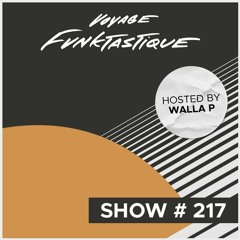 VOYAGE FUNKTASTIQUE SHOW #217 | SPECIAL 80'S BOOGIE DUB/INSTRUMENTAL II (PRESENTED BY PRIME SOURCE)