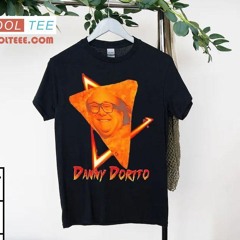 Danny Dorito Meme Shirt