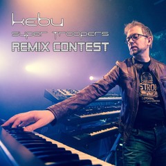 Super Troopers (REMIX CONTEST ENTRIES)