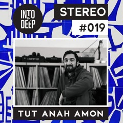Into The Deep Stereo 019 - Tut Anah Amon