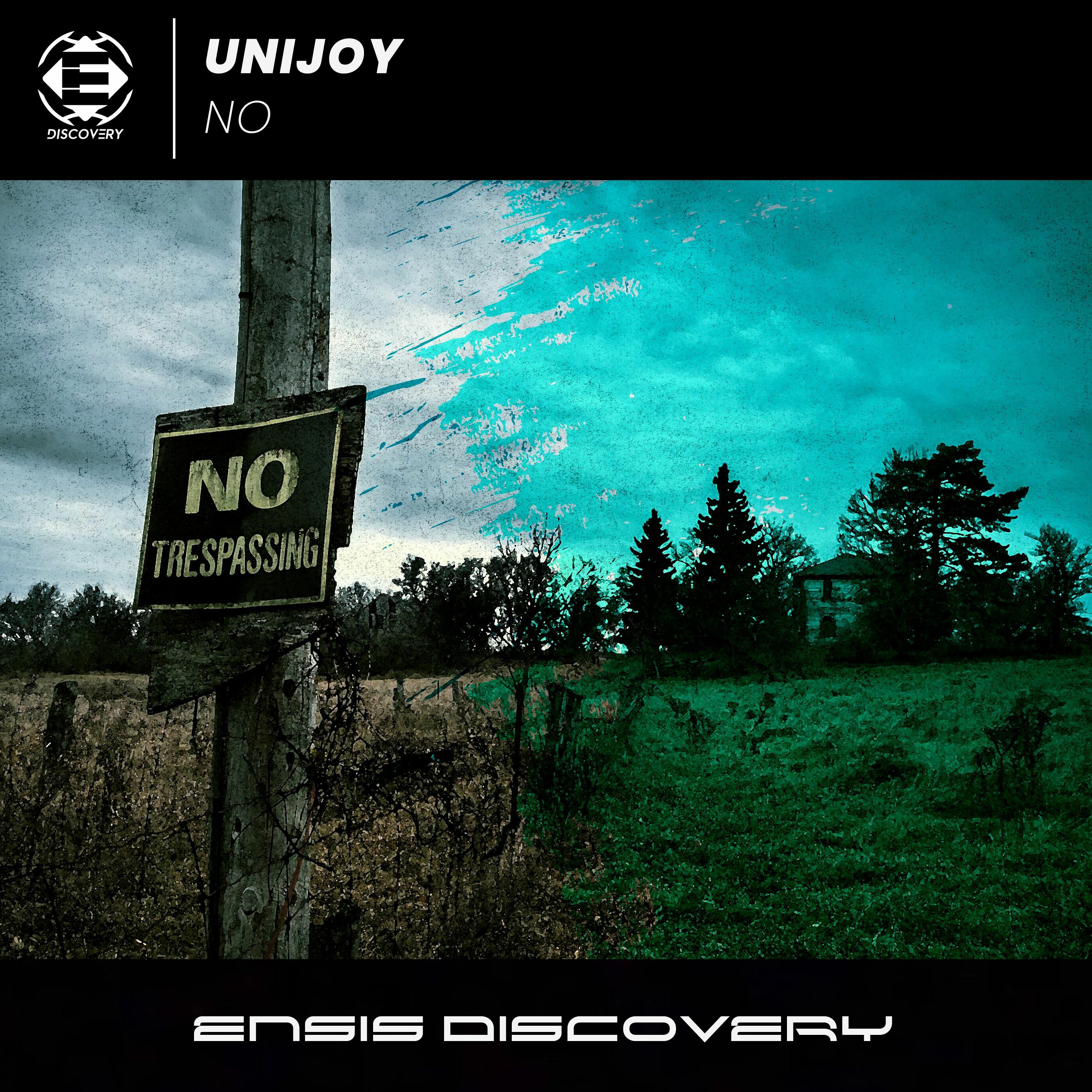 UniJoy - No (OUT NOW)[ENSIS DISCOVERY] episode artwork