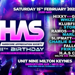 Gammer B2B Hixxy & MC Whizzkid @ HAS - 11th Birthday (15/02/2025)