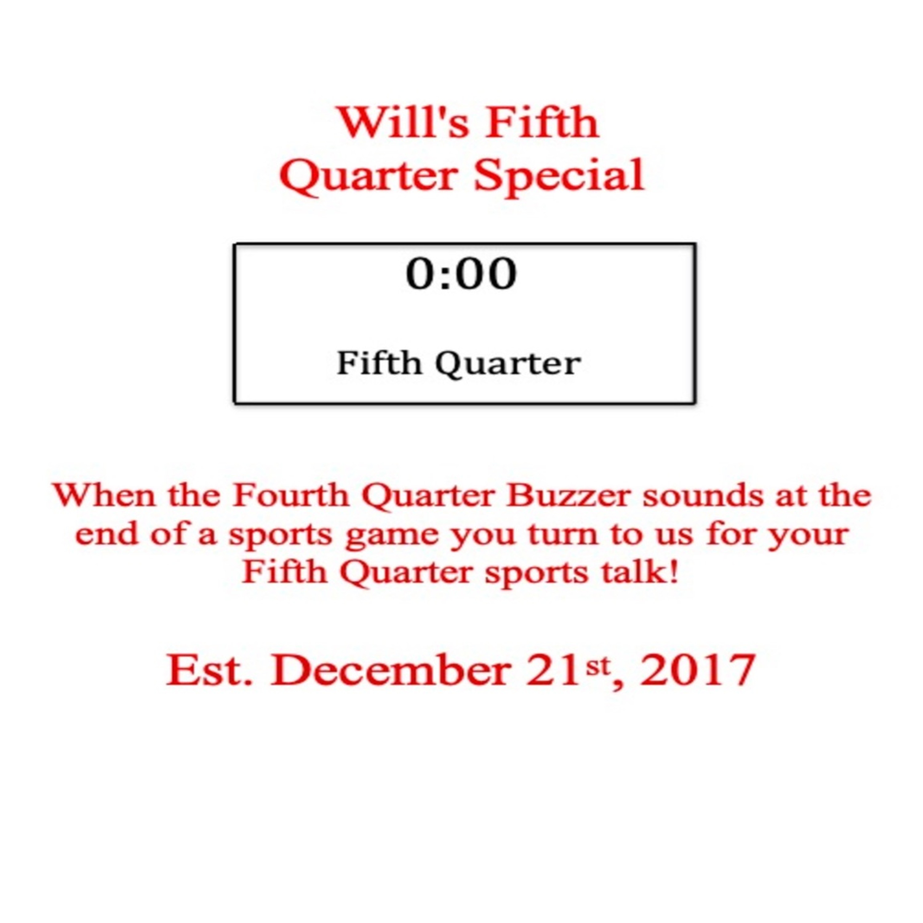 Will\'s Fifth Quarter Special