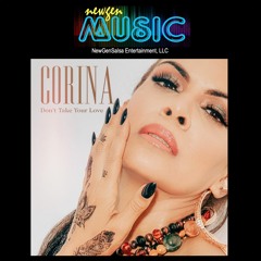 Don't Take Your Love - Corina
