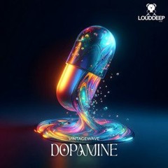 DOPAMINE - Vinagewave