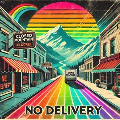 No Delivery