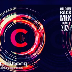 WELCOME BACK MIX SUMMER 24 vol. 1