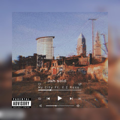 My City (feat. E. z Raxx)