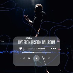 Decker Rush - LIVE From Mission Ballroom