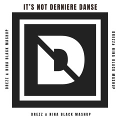 BENETT vs Belt & Wezol & Whitney Houston - It's Not Derniere Danse (DREZZ & NINA BLACK MASHUP)