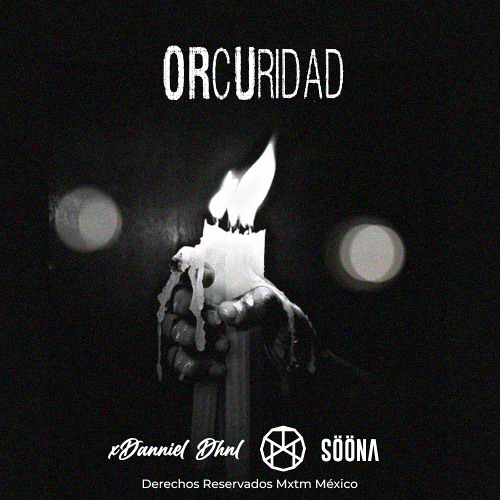 Orcuridad - Sööna x Danniel Dhnl