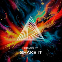 PRIMIERA: Goaddict - Shake It (Radio Edit)